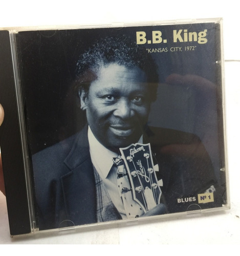 B.b. King -kansas City 1972 - Cd - Blues 