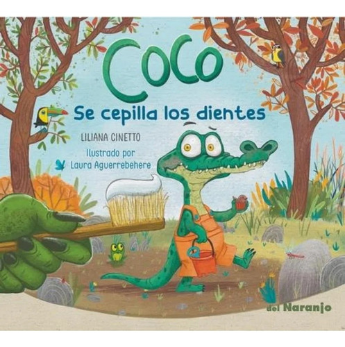 Coco Se Cepilla Los Dientes - Liliana Cinetto