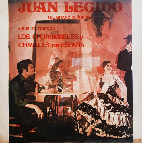 Juan Legido - Juan Legido Y Sus Éxitos Con Los Chavales Lp B