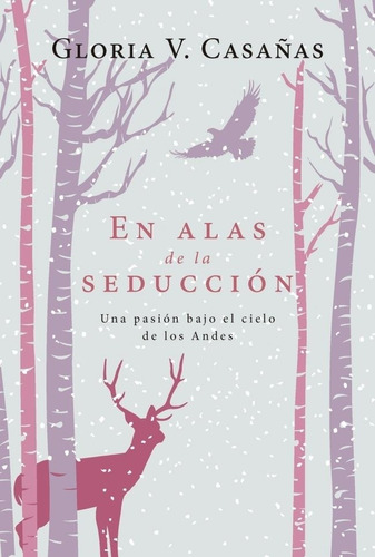 En Alas De La Seduccion- Nueva Edicion - Casañas, Gloria V.