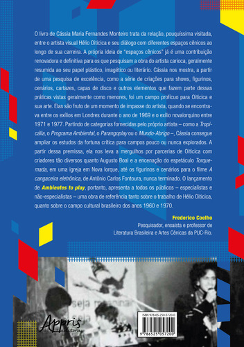 Ambientes To Play - Os Espaços Cênicos De Hélio Oiticica: Os Espaços Cênicos De Hélio Oiticica, De Monteiro, Cassia Maria Fernandes., Vol. 1. Editorial Editora Appris, Capa Mole Em Português