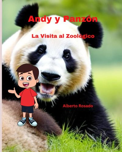 Libro: Andy Y Panzón: La Visita Al Zoológico (spanish Editio