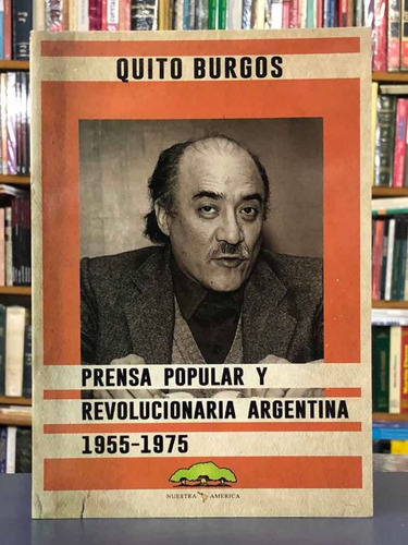 Prensa Popular - Burgos Quito - Nuestra América