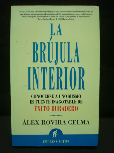 Álex Rovira Celma, La Brújula Interior.