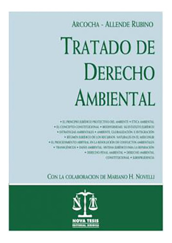 Tratado De Derecho Ambiental - Arcocha, Allende Rubino