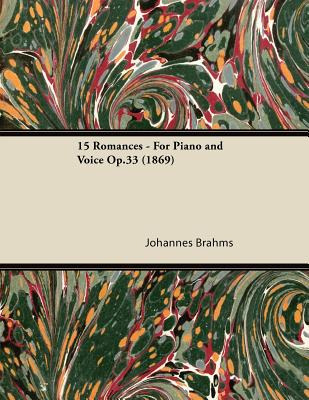 Libro 15 Romances - For Piano And Voice Op.33 (1869) - Br...