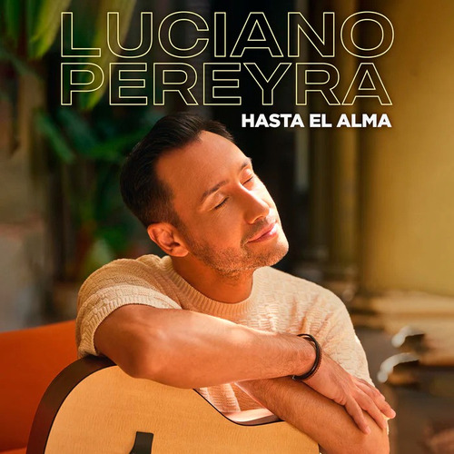 Luciano Pereyra Hasta El Alma Cd