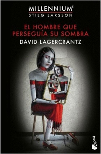 Libro El Hombre Que Perseguia Su Sombra 5 Saga Millennium