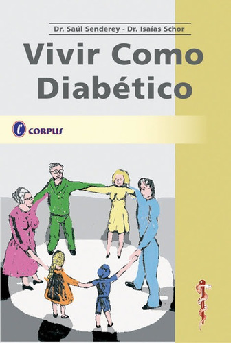 Vivir Como Diabético - Senderey - Corpus