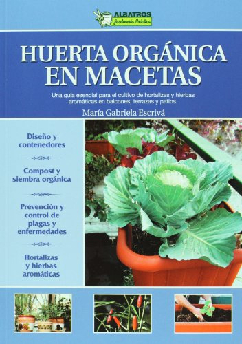 Libro Huerta Organica En Macetas - Escriva Maria Gabriela (p