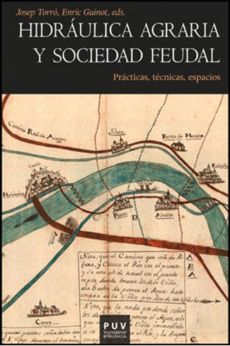 Hidráulica Agraria Y Sociedad Feudal - Autores Varios