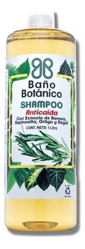  Shampoo Baño Botanico Extracto De Romero (anticaida) 1 Lt