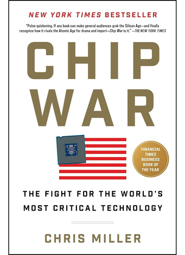 Libro: Chip War: La Tecnología Más Crítica Del Mundo