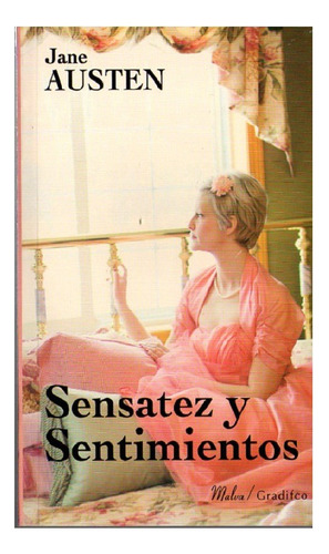 Sensatez Y Sentimientos, Jane Austen, Editorial Gradifco.