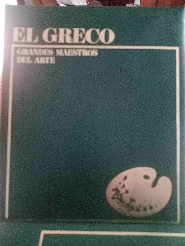 Arte - El Greco - Grandes Maestros Del Arte - Marín 