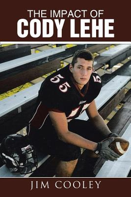 Libro The Impact Of Cody Lehe - Cooley, Jim