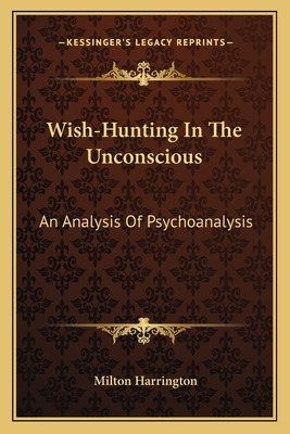 Libro Wish-hunting In The Unconscious: An Analysis Of Psy...