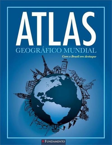 Atlas Geografico Mundial - 2ªed.(2014)