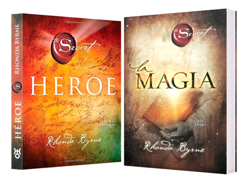 Rhonda Byrne: Héroe + La Magia ( 2 Libros )
