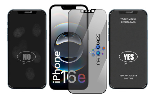 Proteção Tela Privativa E Fosca Nano Para iPhone 16e 5g 6.1'