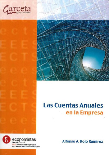 Libro Las Cuentas Anuales En La Empresa De Alfonso A. Rojo R