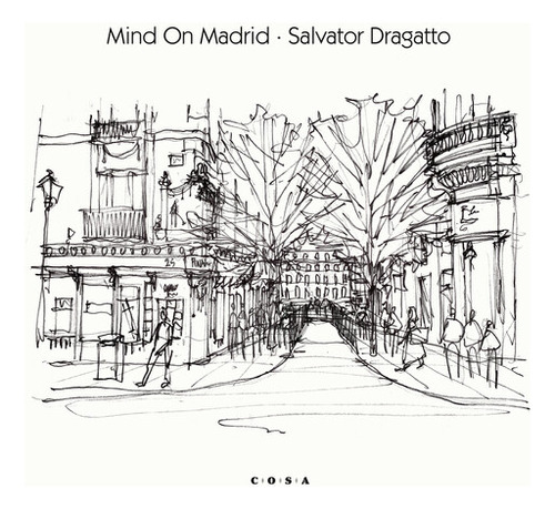 Salvator Dragatto Mente On Madrid Lp