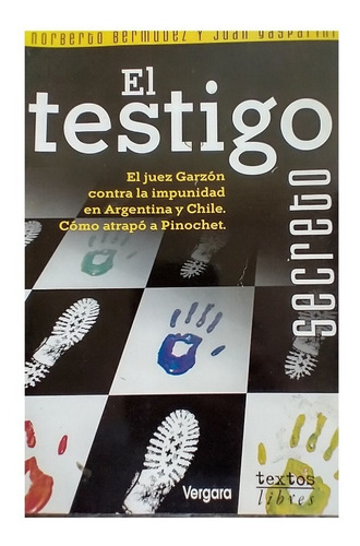 El Testigo Secreto, Norberto Bermudez - Juan Gasparini