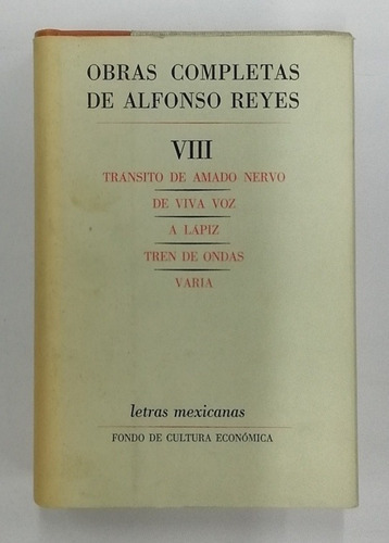 Obras Completas De Alfonso Reyes Tomó Viii Suelto 