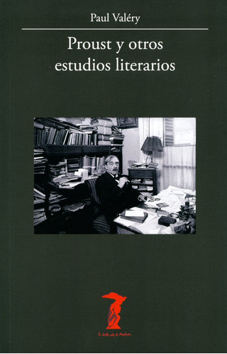 Proust Y Otros Estudios Literarios, De Valéry, Paul. Editorial Antonio Machado, Tapa Blanda En Español