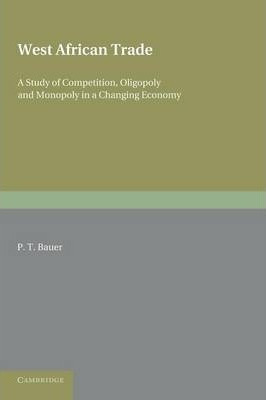 Libro West African Trade : A Study Of Competition, Oligop...