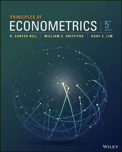 Principles Of Econometrics Fifth Edition Hill-griffiths-lim