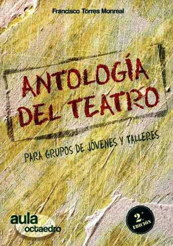 Antologia Del Teatro 2ªed - Autor, De Autor. Editorial Octaedro E.magina En Español