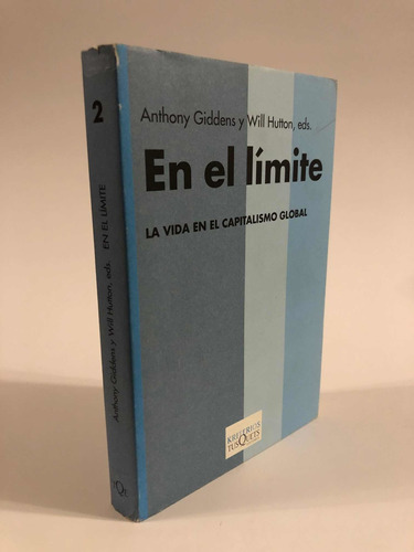 En El Límite. La Vida En El Capitalismo Global