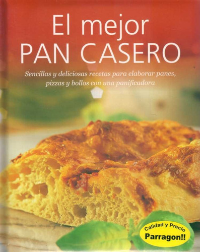 Mejor Pan Casero, El -