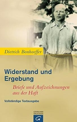 Widerstand Und Ergebung - Dietrich Bonhoeffer (alemán)