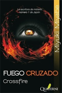 Libro Oriental Fuego Cruzado (crossfire) Miyuki Miyabe