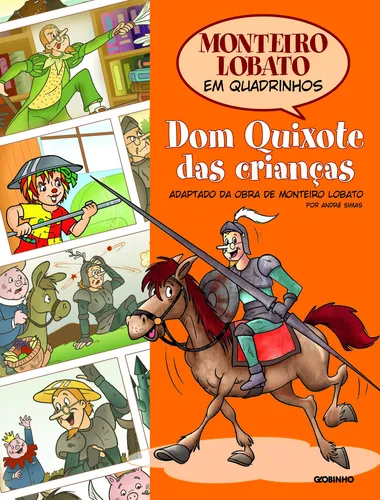 comprar Monteiro Lobato em Quadrinhos Dom Quixote das crianças de Monteiro Lobato E André Simas Editora Globinho capa mole em português 2007