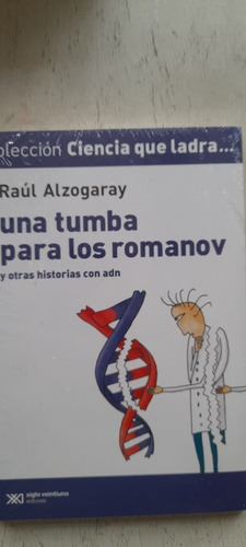 Una Tumba Para Los Romanov De Raúl Alsogaray - Siglo Xxi