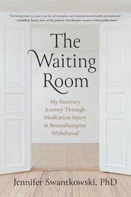 Libro The Waiting Room : My Recovery Journey From Medicat...