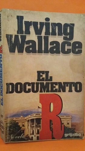 El Documento R. Por Irving Wallace. 