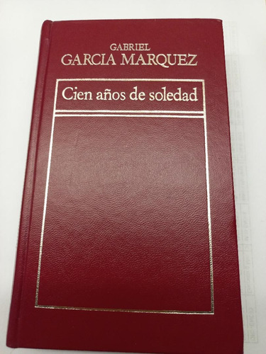 Libro Cien Años De Soledad -gabriel García Márquez Tapa Dura