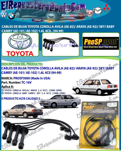 Cables Bujia Toyota Corolla Avila Araya Sky Baby Camry 1.6l