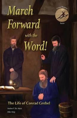 Libro March Forward With The Word! - Mike Atnip