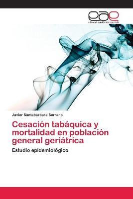 Libro Cesaci N Tab Quica Y Mortalidad En Pobla - Santabar...