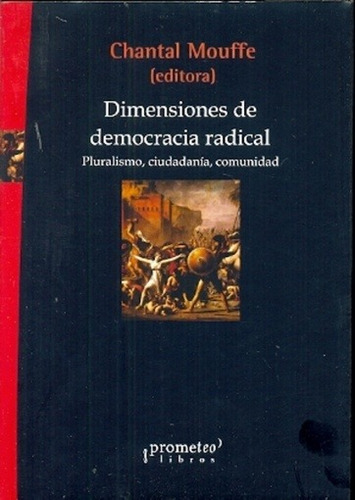 Dimensiones De Democracia Radical - Chantal Mouffe