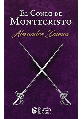 Libro: El Conde De Montecristo / Alexandre Dumas