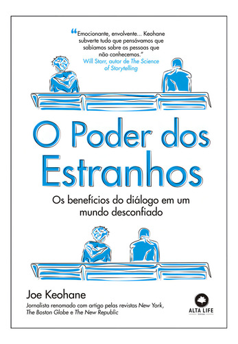 O Poder Dos Estranhos: O Poder Dos Estranhos, De Joe Keohane. Série Não Aplica, Vol. Não Aplica. Editora Alta Life, Capa Mole, Edição Unica Em Português