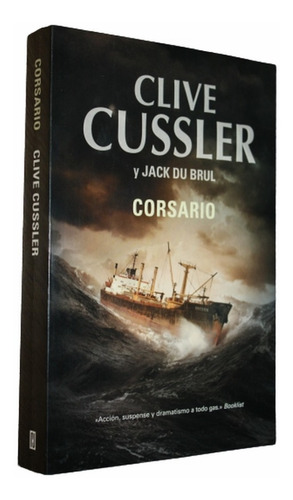 Corsario - Clive Cussler / Jack Du Brul - Grande - Flamante