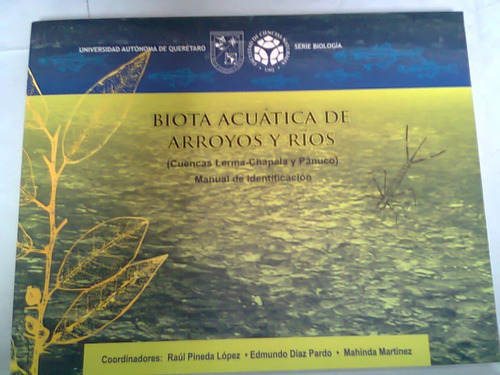 Libro Biota Acuatica De Arroyos Y Rios Lerma Chapala Panuco