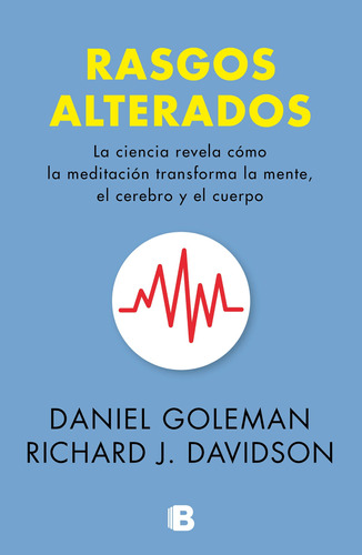 RASGOS ALTERADOS, de Goleman, Daniel. Serie No ficción Editorial Ediciones B, tapa blanda en español, 2018